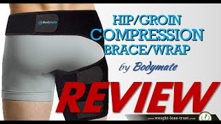 BODYMATE Compression Brace for Hip Groin Review 2019 [upl. by Atilahs]