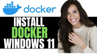 NEW HOW TO INSTALL DOCKER IN WINDOWS 11  UPDATED GUIDE [upl. by Maillil]