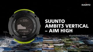 Suunto Ambit3 Vertical  The Vertical Experience for Multisport [upl. by Estrella]