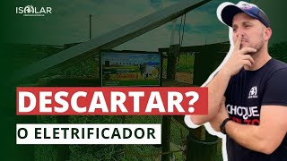 ELETRIFICADOR ESTAVA DESCARTADO Oque cuidar na instalação da cerca elétrica rural [upl. by Eveleen925]