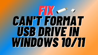 Cant Format USB Drive in Windows 10 [upl. by February676]