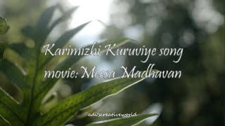 Karimizhi Kuruviye song movie Meesa Madhavan  song lyrics  adis creative world [upl. by Worrad]