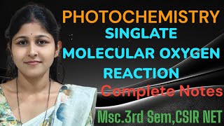 PHOTOCHEMISTRY SINGLATE MOLECULAR REACTION COMPLETE NOTES Msc 3rd sem CSIR NET [upl. by Eecyac155]