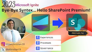 ByeBye Syntex…Hello SharePoint Premium [upl. by Garda]