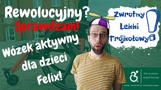 Trójkołowy bardzo zwrotny wózek aktywny dla dzieci Sprawdzam wózek Felix [upl. by Ayot]