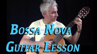 bossa nova guitar lesson 1  guitar tutorial easy [upl. by Graehl684]