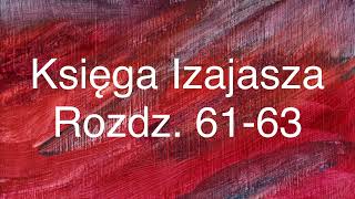 Księga Izajasza Rozdz 6163 Septuaginta [upl. by Chelsie773]