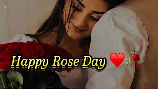 Happy Rose Day…❤️🌹 😍 Happy Rose day love poetry 2024  Rose day status  7 Feb [upl. by Brunhilde]