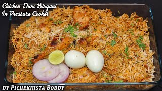 CHICKEN DUM BIRYANI IN PRESSURE COOKER FOR BACHELORS కూకర్ లో చికెన్ దమ్ బిర్యానీ రెస్టారెంట్ స్టైల్ [upl. by Letsirk]