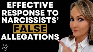 How To Respond Effectively to Narcissists False Accusations [upl. by Buyers]