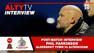 PHIL PARKINSON  ALDERSHOT TOWN Vs ALTRINCHAM  PostMatch Audio Interview 23112024 [upl. by Fruin]