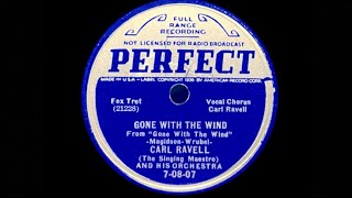 1937 Carl Ravazza And His Orchestra ‘Gone With The Wind’ Carl Ravazza Vocal [upl. by Bega252]