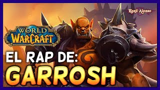 Retail WoW GARROSH HELLSCREAM RAP SONG El Mejor Jefe de Guerra de la Horda  World of Warcraft Xbox [upl. by Koralle]