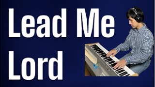 Lead Me LordPianoArrTricianPianoCoversPPIA [upl. by Whitney]