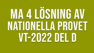 Matematik 4  Nationella provet vt2022 del D [upl. by Swen]