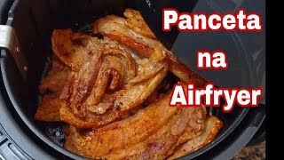 COMO FAZER PANCETA NA AIRFRYER [upl. by Ortiz754]