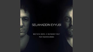 Selahaddin Eyyubi feat Mustafa Ersen [upl. by Alexa]