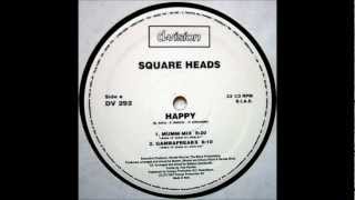 Square Heads  Happy Mumm Mix [upl. by Irahcaz]