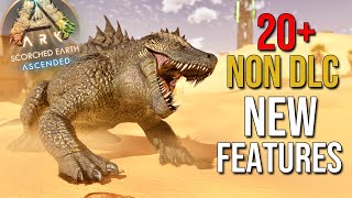 20 NEW Non DLC Features In Scorched Earth  ARK Survival Ascended [upl. by Nej]