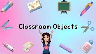 ✂️ CLASSROOM OBJECTS  Ripassiamo insieme il lessico relativo agli oggetti scolastici [upl. by Anaira247]