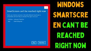 How to Fix Windows SmartScreen can’t be reached right now Error on Windows 11 [upl. by Leasa]