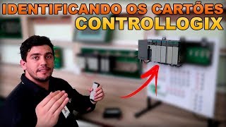 Identificação dos Cartões do Controllogix Controllogix  Aula 02 [upl. by Aitsirk]