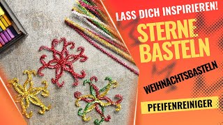 Deko Basteln Weihnachten – Weihnachtssterne Basteln mit Pfeifenreiniger  Weihnachtsbasteln [upl. by Dickenson]