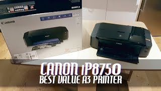 Canon PIXMA is the Best Value A3 Photo Printer  iP8750iP8760 Setup Guide and Review [upl. by Castara]