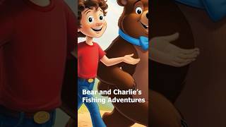 Bear and Charlie’s adventure short bedtimestory forkidsvideo [upl. by Spratt]