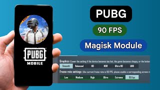 Pubg 90 FPS Magisk Module [upl. by Raab74]