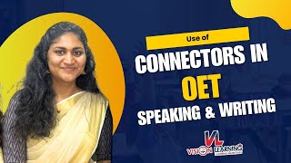 Use of Connectors in OET Speaking amp Writing [upl. by Navada]