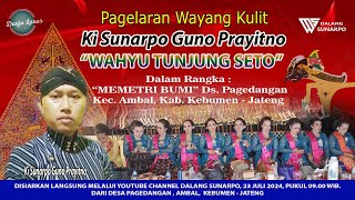 LiveSetreaming KI SUNARPO GUNO PRAYITNO  WAHYU TUNJUNG SETO [upl. by Irrab36]