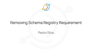 Simplifying DataHub Removing Schema Registry Requirement [upl. by Bj265]