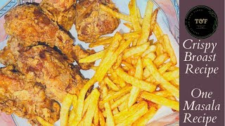 Crispy Broast Recipe Quick And SimpleOne Masala RecipeKnorr Crispy Fried ChickenT And F Vlogs [upl. by Aneele]