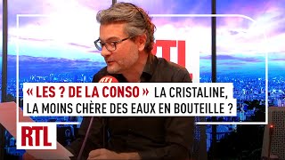 Olivier Dauvers  pourquoi la Cristaline est la moins chère des eaux en bouteille [upl. by Mccowyn]