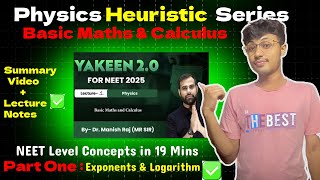 🤝BASIC MATHS amp CALCULUS 🔥 PART 1  Exponents amp Logarithm NEET 2025 ❤️ Physics Heuristic Series 😍 [upl. by Daniella]