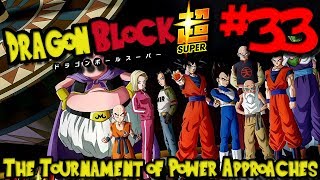 THE TOURNAMENT OF POWER APPROACHES  Dragon Block Super Minecraft DBC Server  Episode 33 [upl. by Daiz114]