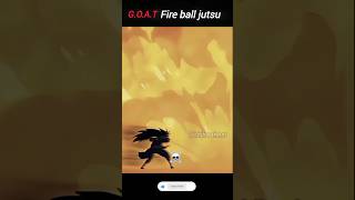 When GOAT use fire ball jutsu [upl. by Bruni489]