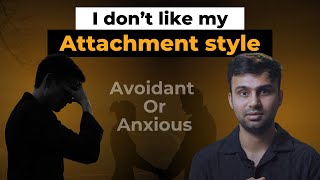 Learn about various attachment styles [upl. by Nyad]