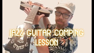 Jazz Guitar Comping Lesson [upl. by Hazmah647]