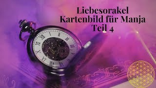 Liebesorakel Kartenbild für Manja  persönliches Orakel [upl. by Nydia]