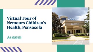 Virtual Tour of Nemours Childrens Health Pensacola [upl. by Einwat759]