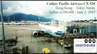 FLIGHT REVIEW CATHAY PACIFIC AIRWAYS CX 520 HONG KONG TO TOKYO NARITA AIRBUS A330300 [upl. by Euqcaj]