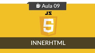 Javascript e HTML para iniciantes  09  Usando innerHTML [upl. by Aleil512]