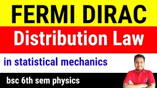 fermi dirac distribution law  fermi dirac distribution law derivation in statistical mechanics [upl. by Nibot]