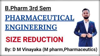 Pharmaceutical Engineering  Size Reduction  Flow Of Fluids  Proffessor Of Pharmacy [upl. by Jaan]