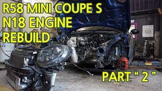 MINI R58 COUPE S N18 ENGINE REBUILD PART 2 미니 쿠페 엔진 리빌드 2 [upl. by Darcey]