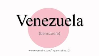 How to Pronounce Venezuela [upl. by Cohberg]