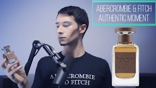 Authentic Moment  Abercrombie amp Fitch  Review [upl. by Ainit]