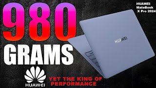 HUAWEI MateBook X Pro 2024  Just 980g  The Ultimate Performance King [upl. by Alysa]